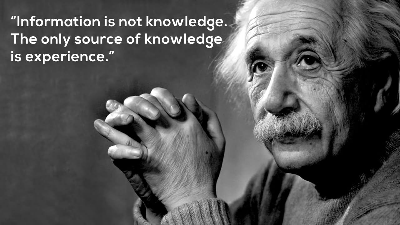Albert Einstein quote: "Information is not knowledge"