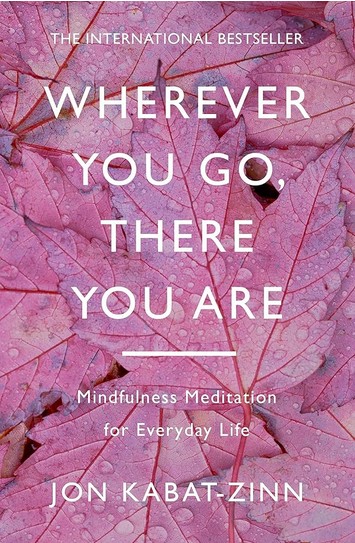 Wherever You Go, There You Are. Graphic